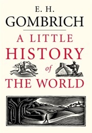 A Little History of the World (Gombrich, E.H.)