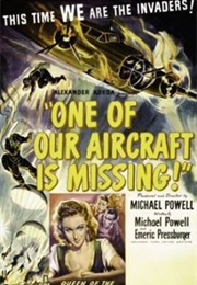 One of Our Aircraft Is Missing - Michael Powell &amp; Emeric Pressburger (1942)