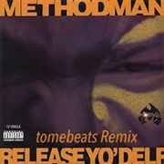 Release Yo&#39; Delf- Method Man