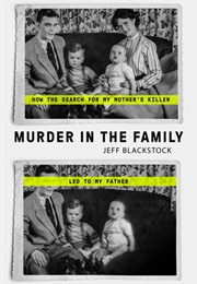 Murder in the Family (Jeff Blackstock)