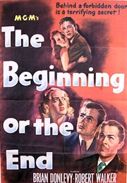 The Beginning or the End (1947)