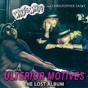 Who&#39;s Who &amp; Christopher Saint - Ulterior Motives