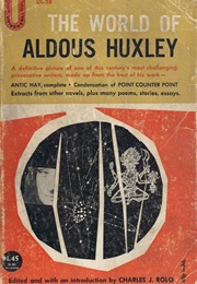 The World of Aldous Huxley (Charles J Rolo)