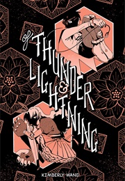 Of Thunder &amp; Lightning (Kimberly Wang)