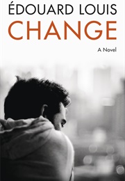 Change (Edouard Louis)