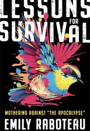 Lessons for Survival (Emily Raboteau)