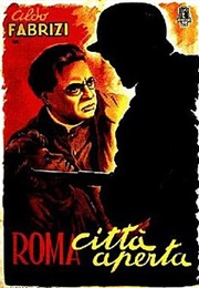 Rome, Open City - Sergio Amidei &amp; Federico Fellini (1946)