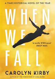 When We Fall (Carolyn Kirby)