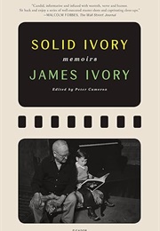 Solid Ivory: Memoirs (James Ivory)