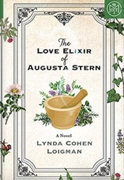 The Love Elixir of Augusta Stern (Lynda Cohen Loigman)