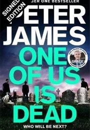 One of Us Is Dead (Peter James)