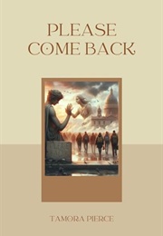 Please Come Back (Tamora Pierce)