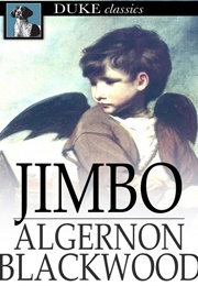 Jimbo (Algernon Blackwood)