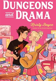 Dungeons and Drama (Kristy Boyce)