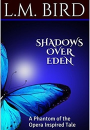 Shadows Over Eden (L.M. Bird)