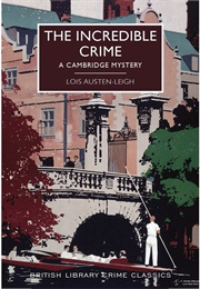 The Incredible Crime (Lois Austen Leigh)