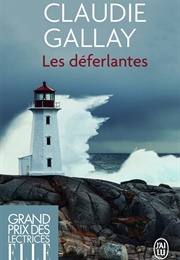 Les Déferlantes (Claudie Gallay)