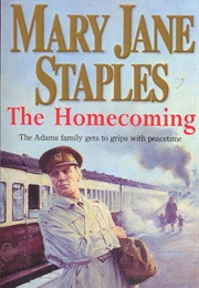 The Homecoming (Mary Jane Staples)