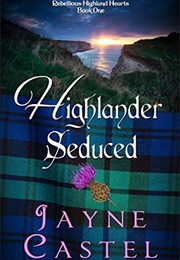 Highlander Seduced (Jayne Castel)