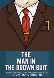 The Man in the Brown Suit (Christie, Agatha)