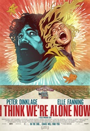 I Think We&#39;re Alone Now (2018)