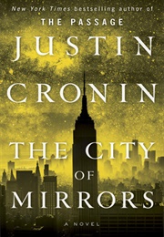 The City of Mirrors (Justin Cronin)