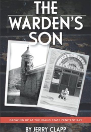 The Warden&#39;s Son (Jerry Clapp)