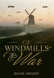 Of Windmills and War (Diane Moody)