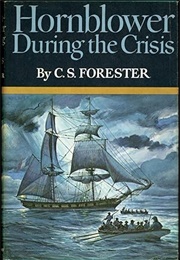 Hornblower During the Crisis (Forester)