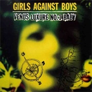 Satin Down - Girls Against Boys