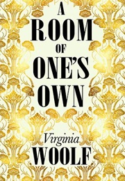 A Room of One&#39;s Own (Virginia Woolf)