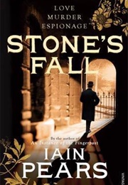 Stone&#39;s Fall (Iain Pears)