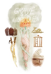 Grave of the Lizard Queen (Emily Carroll)