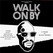 Walk on by - Isaac Hayes