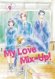 My Love Mix-Up! Vol. 9 (Wataru Hinekure)