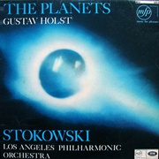 Gustav Holst - Leopold Stokowski, Los Angeles Philharmonic Orchestra – the Planets