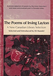 The Poems of Irving Layton (New Canadian Library)