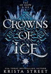 Crowns of Ice (Krista Street)