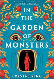 In the Garden of Monsters (Crystal King)