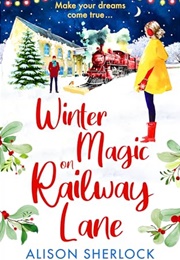 Winter Magic on Railway Lane (Alison Sherlock)