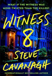 Witness 8 (Steve Cavanagh)