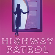 Highway Patrol (Goodman Theatre)