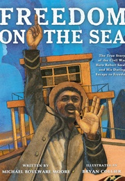 Freedom on the Sea (Michael Boulware Moore)