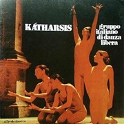 Alfredo Tisocco: Kàtharsis - Gruppo Italiano Di Danza Libera (1975)