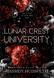 Lunar Crest University (Cassidy Hudspeth)