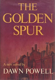 The Golden Spur (Dawn Powell)