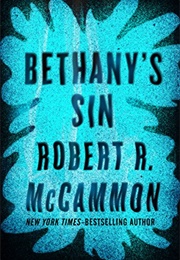 Bethany&#39;s Sin (Robert R. McCammon)