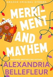 Merriment and Mayhem (Alexandria Bellefleur)