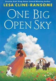 One Big Open Sky (Lesa Cline-Ransome)