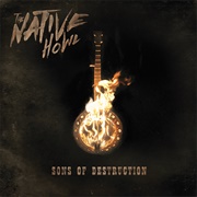 The Native Howl - Sons of Destruction